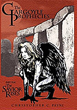 The Gargoyle Prophecies Part I: The Savior Rises, by Christopher C. Payne cover image